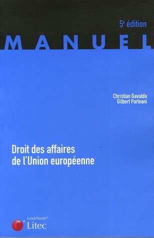 Droit des affaires de l'Union européenne (ancienne édition)