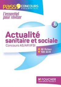 Concours AS - AP - IFSI 2016 - Actualité sanitaire et sociale - Fiches de révision & QCM