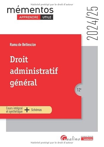 Droit administratif général: Cours intégral et synthétique + schémas (2024-2025)