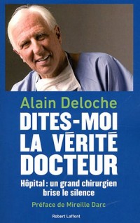 Dites-moi la vérité, docteur