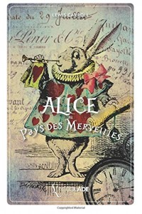 Alice au Pays des Merveilles: édition bilingue espéranto/français (+ lecture audio intégrée)