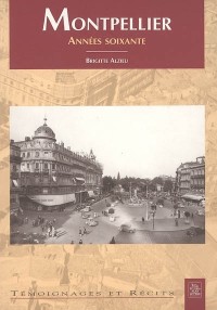 Montpellier - Les années soixante