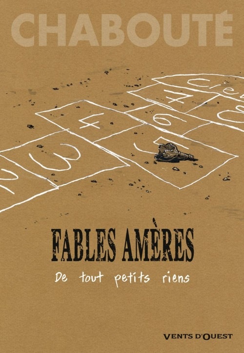 Fables amères - Tome 01: De tout petits riens