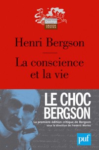 La conscience et la vie