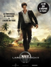 Largo Winch - le diptyque du film II - tome 1 - Edition spécialeLa forteresse de Makiling&L'heure du Tigre