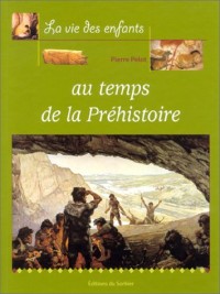 Au temps de la Préhistoire