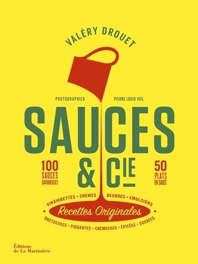 Des sauces à toutes les sauces !