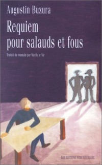 Requiem pour salauds et fous