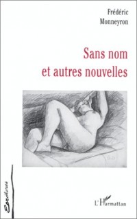 Sans Nom et Autres Nouvelles