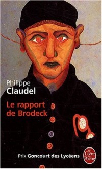 Le rapport de Brodeck - Prix Goncourt des lycéens 2007