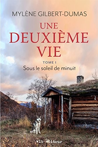 Une Deuxieme Vie V.01, Sous le Soleil de Minuit