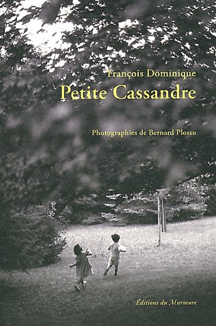 Petite Cassandre