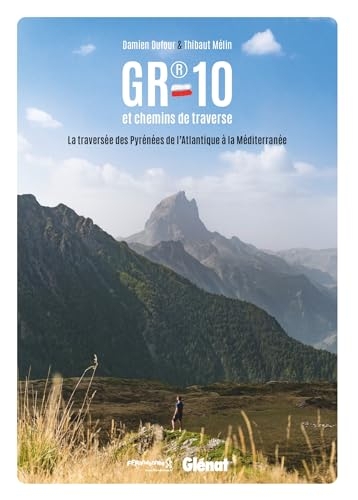 GR®10, la traversée des Pyrénées