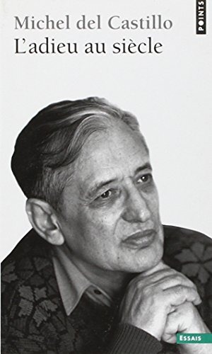 L'Adieu au siècle. Journal de l'année 1999