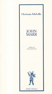 John Marr. Edition bilingue français-anglais