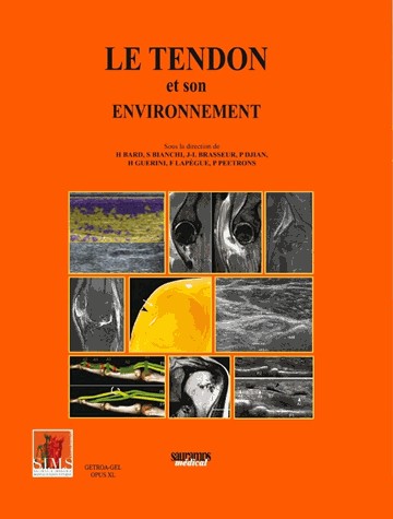 Le tendon et son environnement