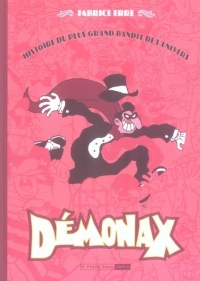 Demonax, histoire du plus grand bandit de l'univers