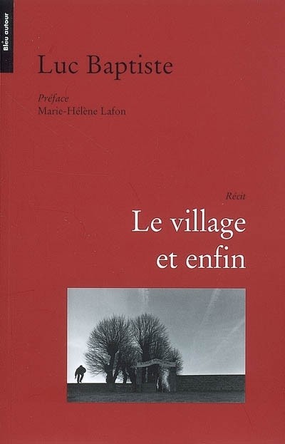 Le village et enfin