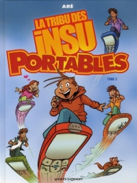 La tribu des Insu portables, Tome 2 :