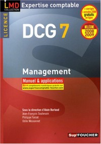 Management DCG7 : Manuel et applications (Ancienne Edition)