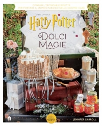 Harry Potter. Dolci magie