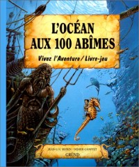 L'Océan aux 100 abîmes