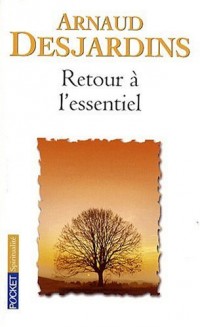 RETOUR A L ESSENTIEL