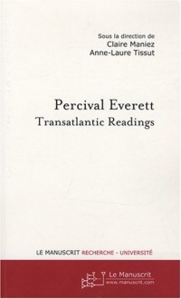 Percival Everett: Transatlantic Readings