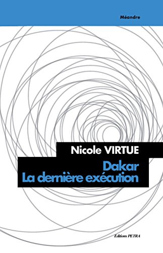 Dakar la Derniere Execution