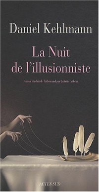 La nuit de l'illusionniste [9782742789344]