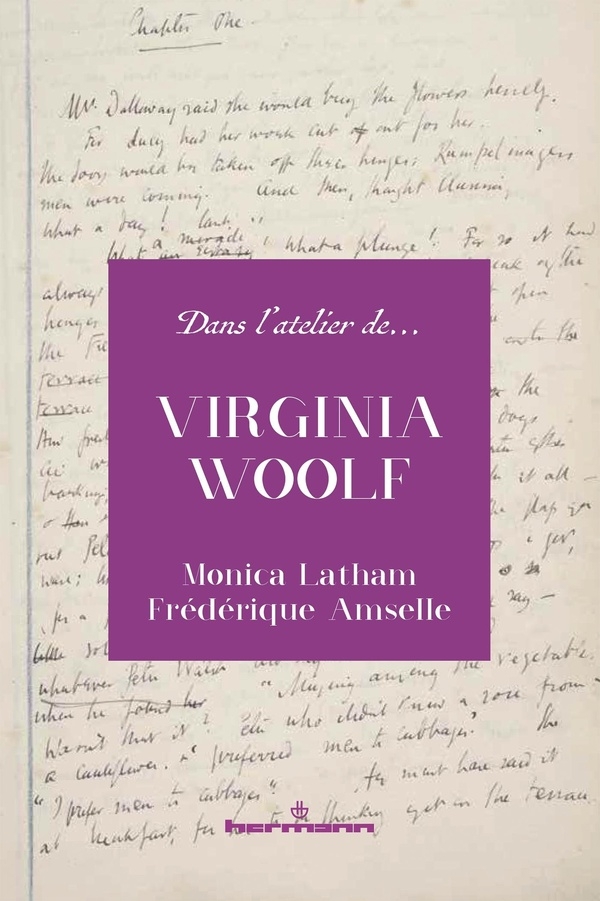 Dans l'atelier de Virginia Woolf