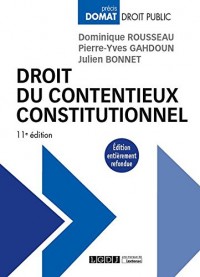 Droit du contentieux constitutionnel, 11ème Ed.