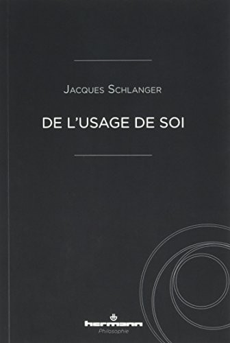 De l'usage de soi