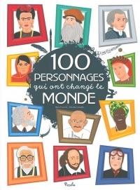 100 personnages qui ont changé le monde