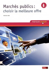 Marchés publics : choisir la meilleure offre