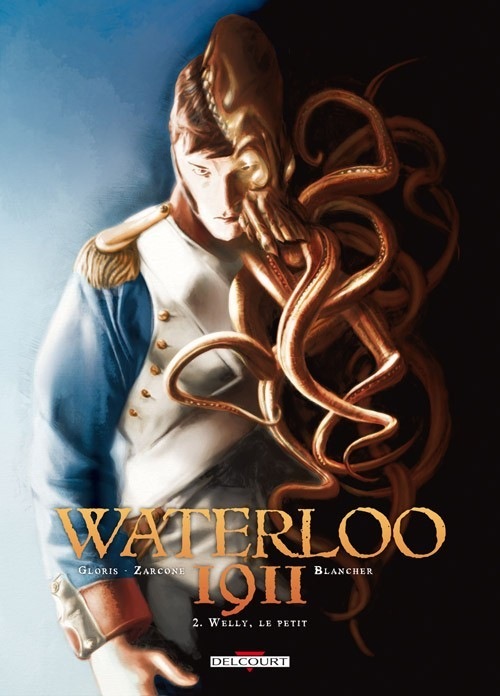 Waterloo 1911 T02 Welly le petit