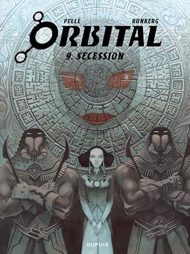 Orbital - Tome 9 - Sécession