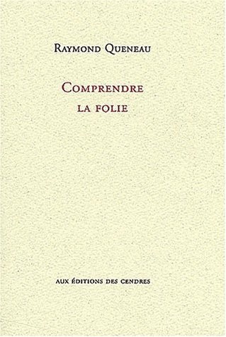 Comprendre la folie