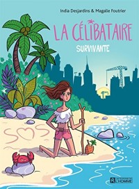 La célibataire tome 2 La survivante (02)