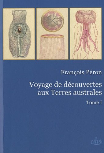 Voyage de découvertes aux Terres australes : Tome 1 et 2