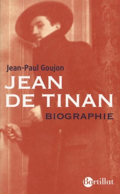 Jean de Tinan Biographie