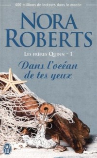 Les frères Quinn, Tome 1 : Dans l'océan de tes yeux