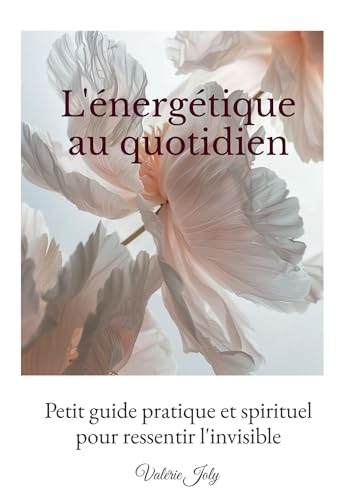 L'énergétique au quotidien