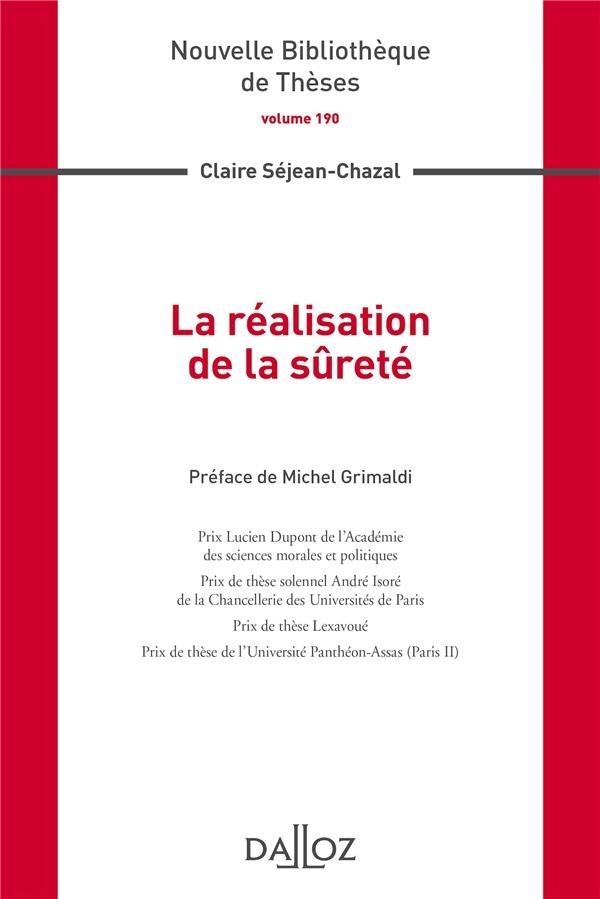 La réalisation de la sûreté. Volume 190