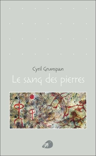 Le sang des pierres