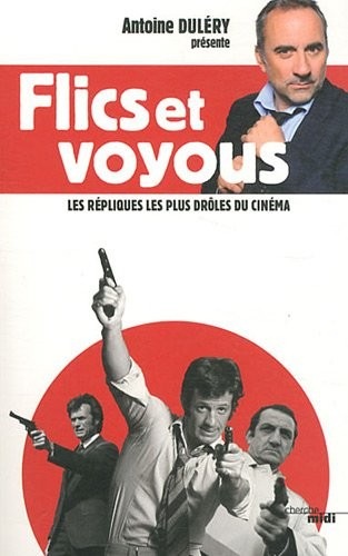 Flics et voyous, les répliques les plus drôles
