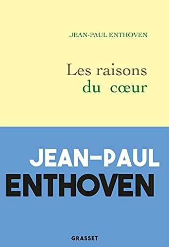 Les raisons du coeur (Littérature Française)
