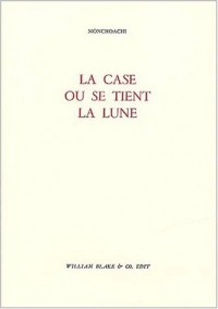 La case où se tient la lune