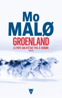 Groenland, le pays qui n'était pas à vendre