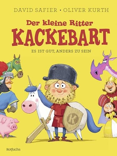 Der kleine Ritter Kackebart: Es ist gut, anders zu sein [9783757100902]